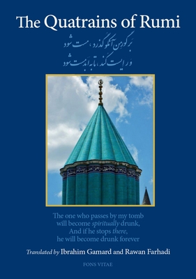 The Quatrains of Rumi - A. G. Rawan Farhadi