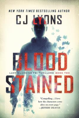 Blood Stained: a Lucy Guardino FBI Thriller - Cj Lyons