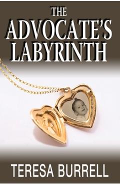 Poza produsului The Advocate's Labyrinth - Teresa Burrell