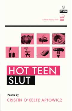 Hot Teen Slut - Cristin O'keefe Aptowicz