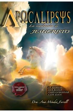 Coperta cărții 'Apocalipsis, La Revelacion de Jesucristo (2016 Version) - Ana Mendez Ferrell'
