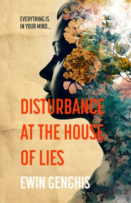 Disturbance at the House of Lies - Ewin Genghis