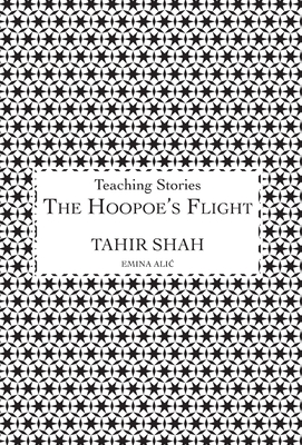 The Hoopoe's Flight - Tahir Shah