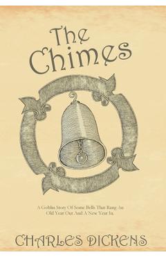 Coperta cărții 'The Chimes - Charles Dickens'