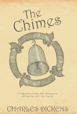 The Chimes - Charles Dickens