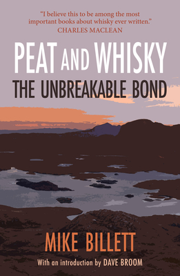 Peat and Whisky - 