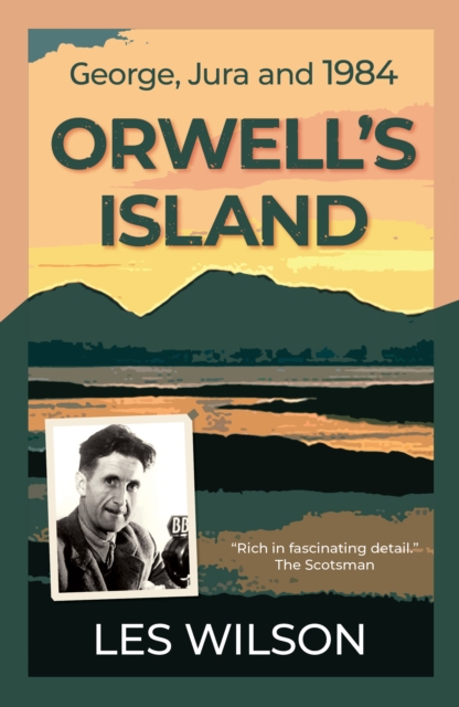 Orwell's Island - Les Wilson