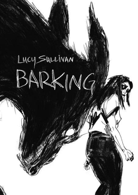 Barking - Lucy Sullivan