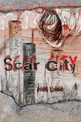 Coperta cărții 'Scar City (Paperback) - Joel Lane'