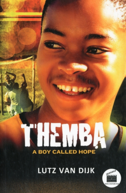 Themba: A Boy Called Hope - Lutz Van Dijk