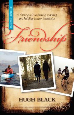 Friendship - Hugh B. Black