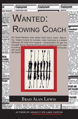 Wanted: Rowing Coach - Brad Alan Lewis