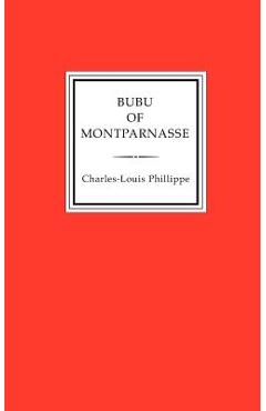 Poza produsului Bubu of Montparnasse - Charles-louis Philippe