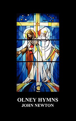 Coperta cărții 'Olney Hymns in Three Books; Book I on Select Texts of Scripture; Book II on Occasional Subjects; Book III on the Rise,'