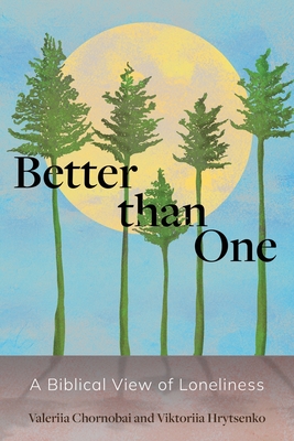 Better than One - Valeriia Chornobai