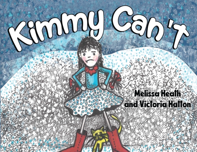 Kimmy Can't - Melissa Heath