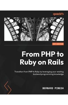 Coperta cărții 'From PHP to Ruby on Rails: Transition from PHP to Ruby by leveraging your existing backend programming knowledge -'