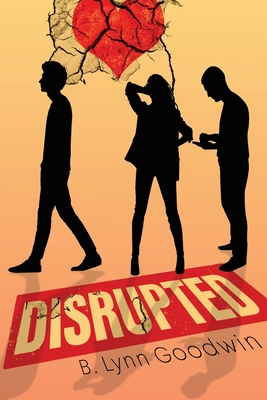 Disrupted - B. Lynn Goodwin