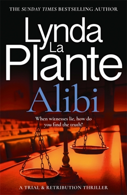 Alibi: A Trial and Retribution Thriller - Lynda La Plante