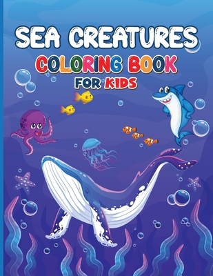 Sea Creatures Coloring Book for Kids - Blake Mcnee
