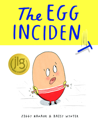 The Egg Incident - Ziggy Hanaor