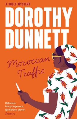 Moroccan Traffic - Dorothy Dunnett