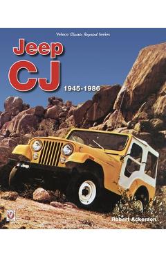 Coperta cărții 'Jeep Cj 1945 - 1986 - Robert Ackerson'