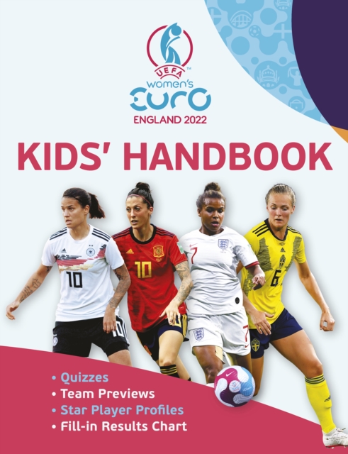 Uefa Women's Euros 22 Kids' Handbook - Emily Stead