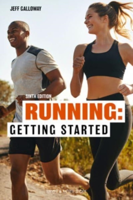 Running: Getting Started - Jeff Galloway