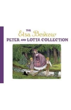 The Elsa Beskow Peter and Lotta Collection - Elsa Beskow