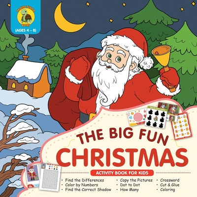 The Big Fun Christmas Activity Book for Kids Ages 4-8: Plenty of Fun Christmas Activities for Kids Including Dot to Dot, How Many, Coloring, Crossword - Talking Turtle Books