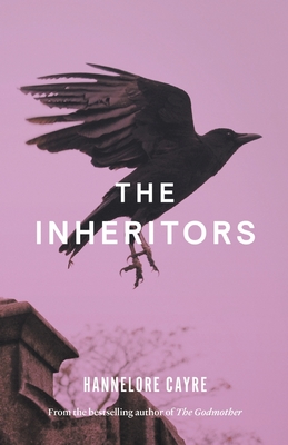 The Inheritors - Hannelore Cayre