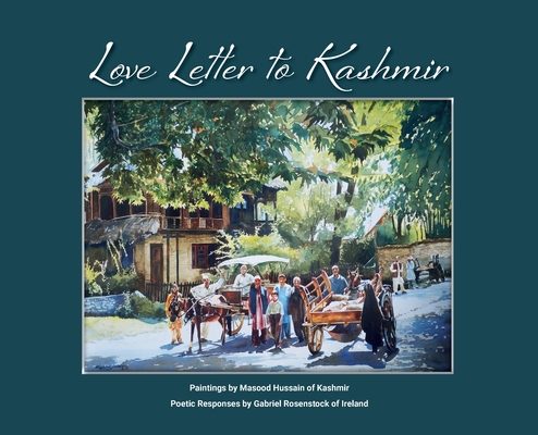 Love Letter To Kashmir - Masood Hussain