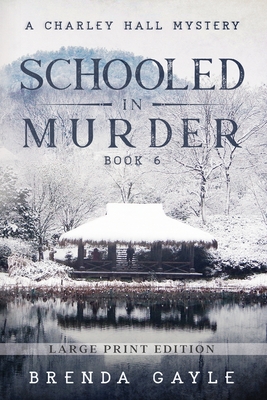 Schooled in Murder: Large Print - Brenda Gayle