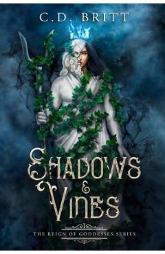Poza produsului Shadows & Vines - C. D. Britt
