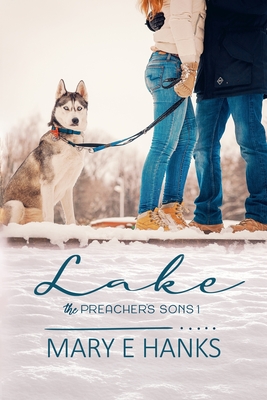 Lake: A Marriage of Convenience Christian Romance - Mary E. Hanks
