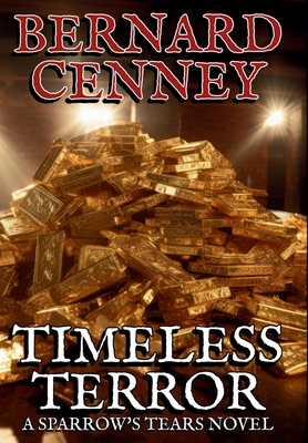 Timeless Terror - Bernard Cenney