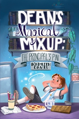 Dean's Magical Mix Up: The Principal's Pin - David Adrian