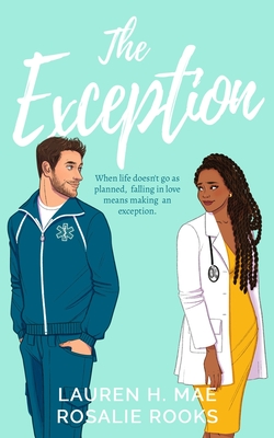 The Exception - Rosalie Rooks