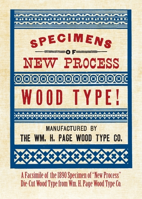 Coperta cărții 'Specimens of New Process Wood Type! - The William H. Page Wood Type Company'