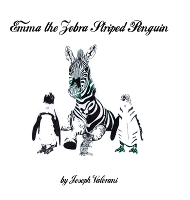 Emma the Zebra Striped Penguin - Joseph Valorani