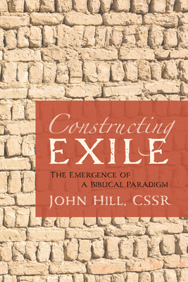Coperta cărții 'Constructing Exile - John Cssr Hill'