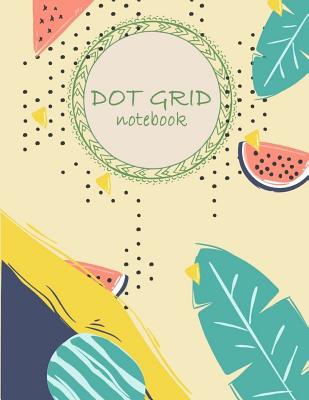 Dot grid notebook: Daily Notebook to Write in Bullet Dots & Dot Grid Paper 120 Pages 8.5x11. - Hang Bulletnote