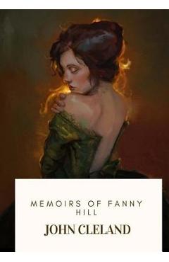 Coperta cărții 'Memoirs Of Fanny Hill - John Cleland'