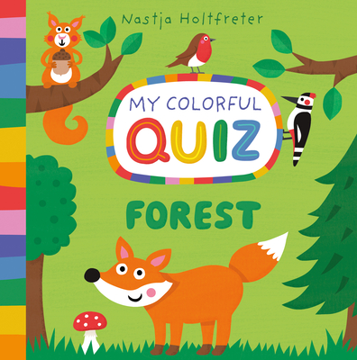 Forest, My Colorful Quiz - Nastja Holtfreter