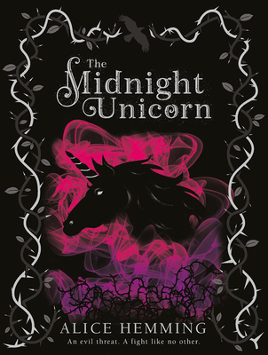 The Midnight Unicorn - Alice Hemming