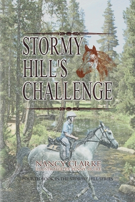 Stormy Hill's Challenge: Fourth Book in the Stormy Hill Series - Nancy Clarke