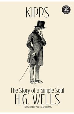 Poza produsului Kipps: The Story of a Simple Soul - H. G. Wells