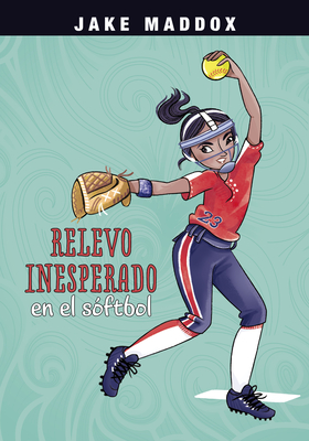 Coperta cărții 'Relevo Inesperado En El Sóftbol - Jake Maddox'