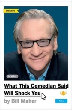 What This Comedian Said Will Shock You - Bill Maher